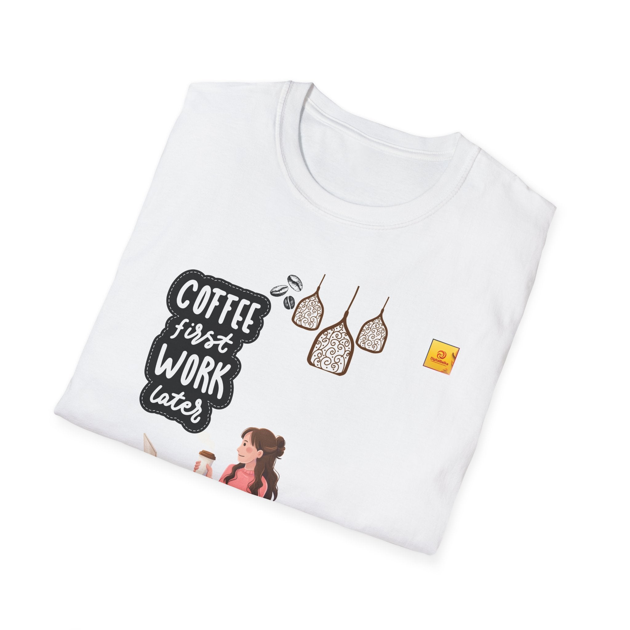 Coffee First Work Later T-Shirt — Relaxed Café Vibes Tee for Remote Workers